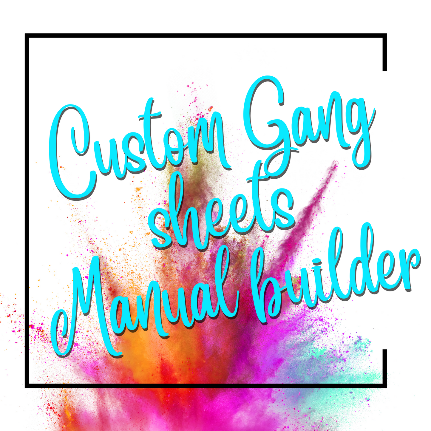 DTF GANG SHEET MAUAL BUILDER